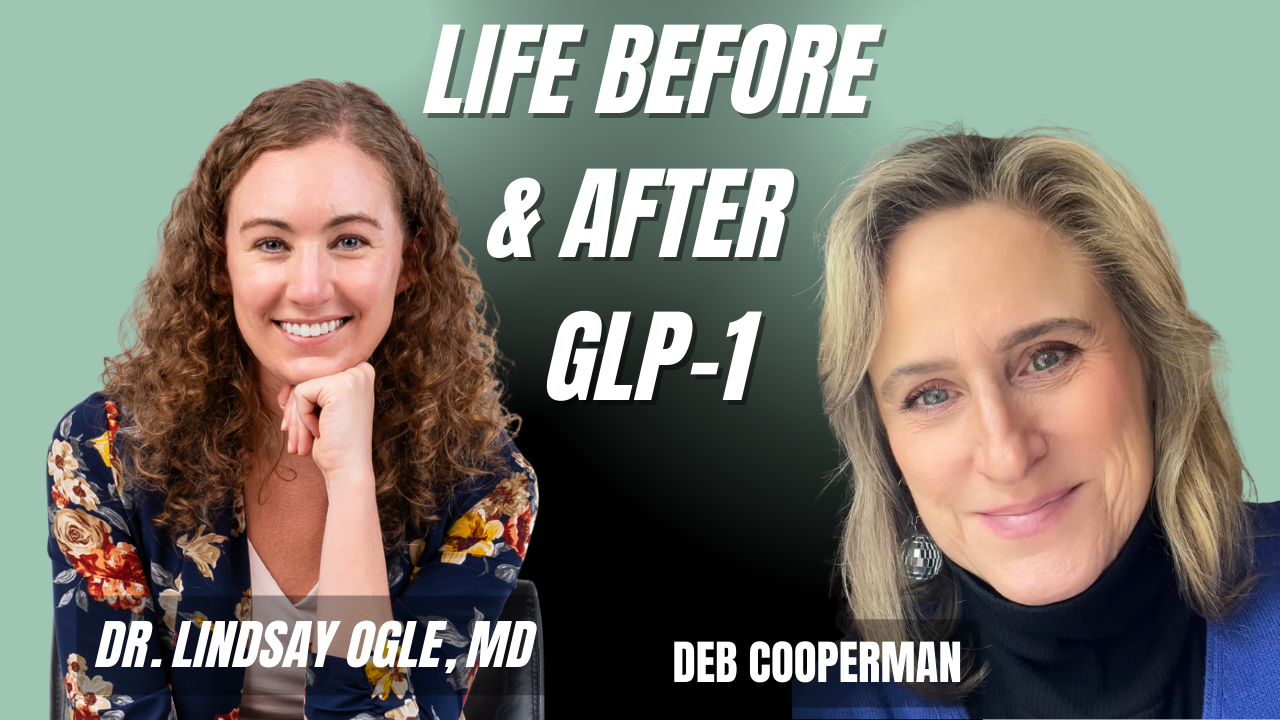 Life before and after GLP-1 with Deb
